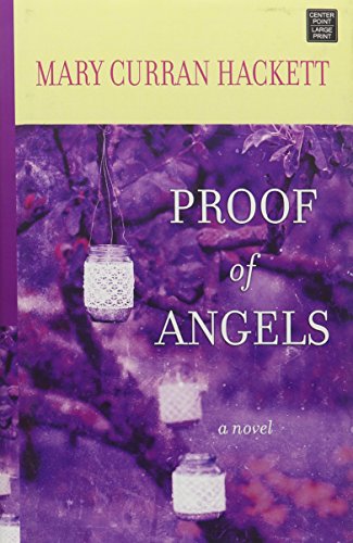 Proof of Angels by Mary Curran Hackett