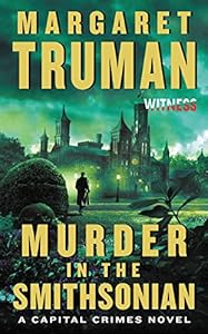 Murder in the Smithsonian: A Capital Crimes Novel