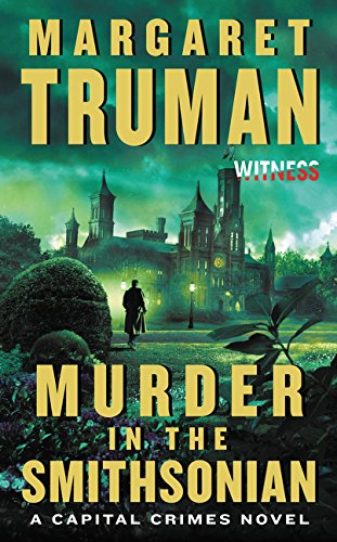 Murder in the Smithsonian: A Capital Crimes Novel by Margaret Truman