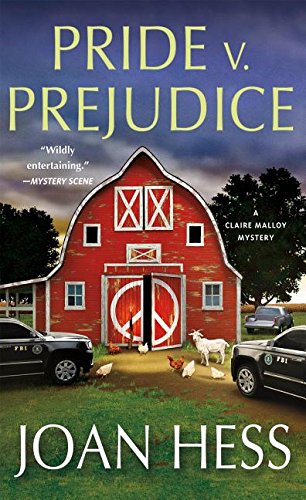 Pride v. Prejudice: A Claire Malloy Mystery by Joan Hess