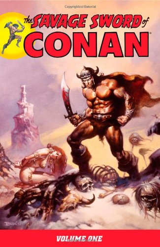 The Savage Sword of Conan, Vol. 1 (v. 1) by Roy Thomas