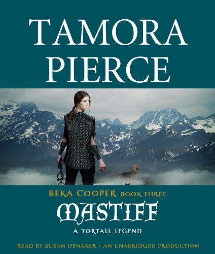 Mastiff: The Legend of Beka Cooper #3 by Tamora Pierce
