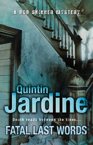 Fatal Last Words (Bob Skinner Mysteries) by Quintin Jardine