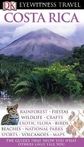 Costa Rica by DK Publishing