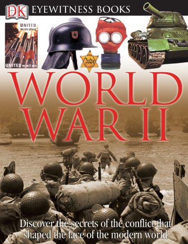 DK Eyewitness Books: World War II by Simon Adams