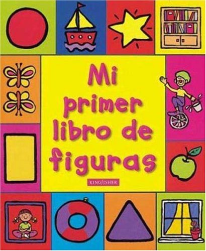 Mi Primer Libro de Figuras (Spanish Edition) by Mandy Stanley