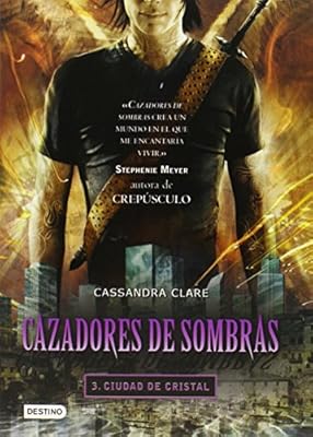 Cazadores de sombras 3, Ciudad de Cristal: City of Glass