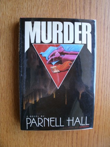 Murder (Stanley Hastings Mysteries) by Parnell Hall
