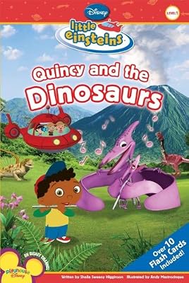 Disney's Little Einsteins: Quincy and the Dinosaurs (Little Einsteins Early Reader - Level 1)
