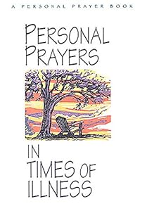 Personal Prayers in Times of Illness