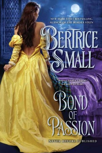 Bond of Passion by Bertrice Small