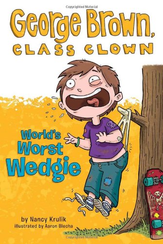 World's Worst Wedgie #3 by Nancy Krulik