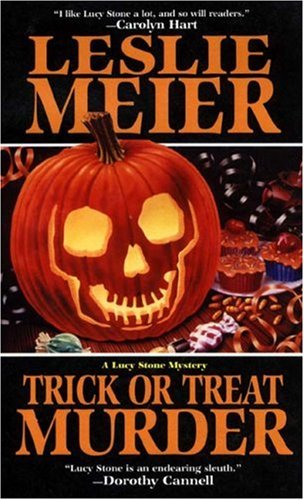 Trick or Treat Murder (Lucy Stone Mysteries, No. 3) by Leslie Meier