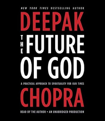 The Future of God: A Practical Approach to Spirituality for Our Times