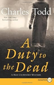 A Duty to the Dead LP: A Bess Crawford Mystery