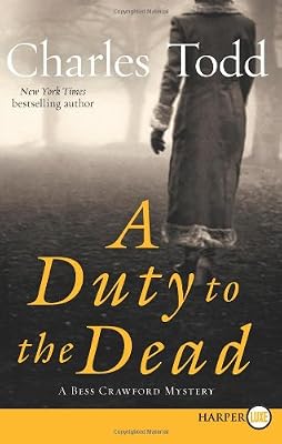 A Duty to the Dead LP: A Bess Crawford Mystery