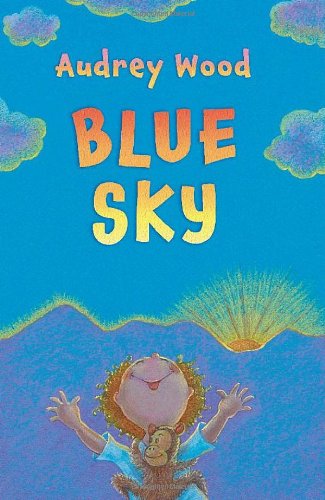 Blue Sky by Audrey Wood
