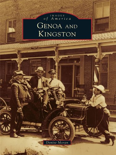 Genoa and Kingston (Images of America) by Denise Moran