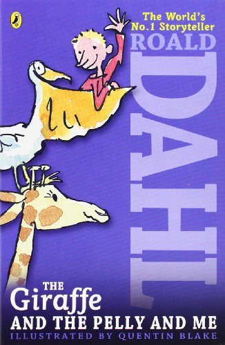 The Giraffe and the Pelly and Me by Roald Dahl