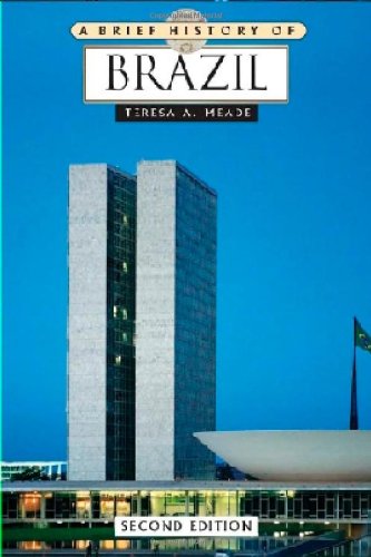 A Brief History of Brazil by Teresa A. Meade