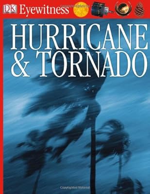 DK Eyewitness Books: Hurricane &amp; Tornado
