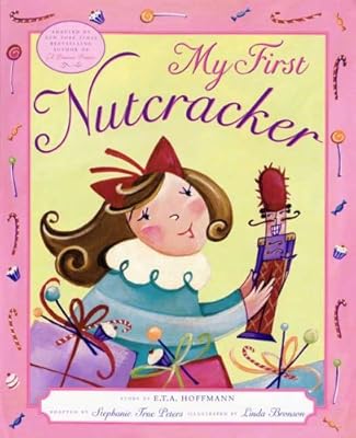 My First Nutcracker