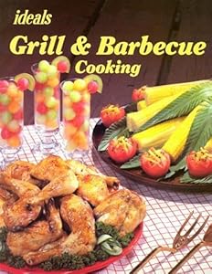 Grill and Barbecue Cooking