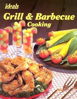 Grill and Barbecue Cooking
