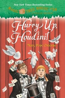 Magic Tree House #50: Hurry Up, Houdini!