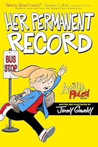 Her Permanent Record by Jimmy Gownley  (Author, Illustrator)
