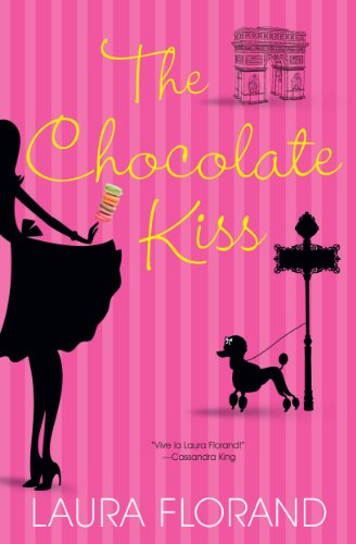 The Chocolate Kiss (Amour et Chocolat) by Laura Florand