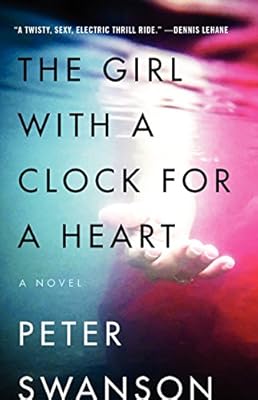 The Girl with a Clock for a Heart: A Novel