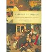 Figures of Speech: Picturing Proverbs in Renaissance Netherlands