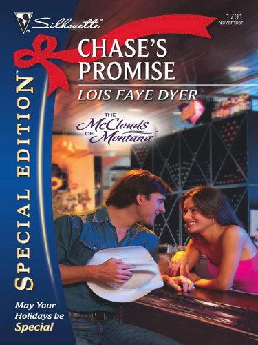 Chase's Promise (Silhouette Special Edition) by Lois Faye Dyer