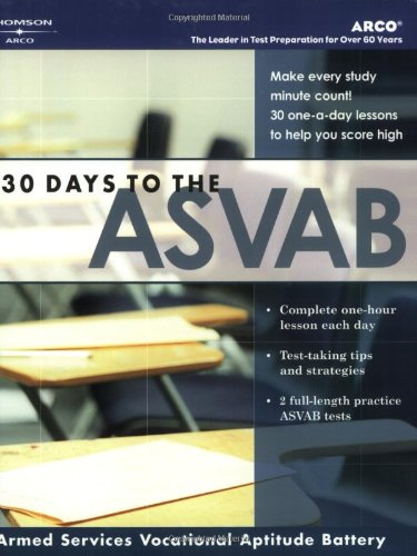 30 Days to ASVAB, 1st ed (Arco 30 Days to the ASVAB) by Arco
