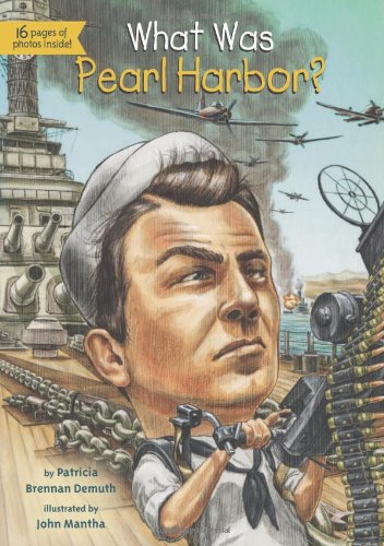 What Was Pearl Harbor? by Patricia Brennan Demuth