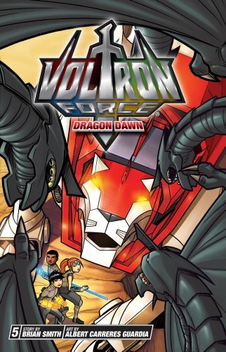 Voltron Force, Vol. 5: Dragon Dawn by Brian Smith