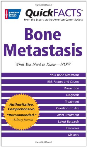 QuickFACTS Bone Metastasis by American Cancer Society