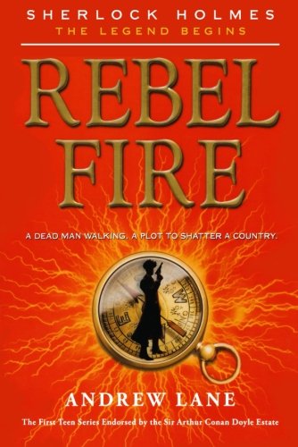 Rebel Fire by Andrew Lane