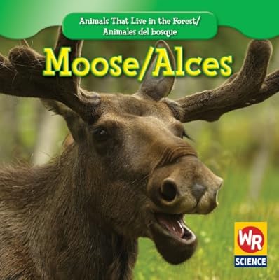 Moose/ Alces
