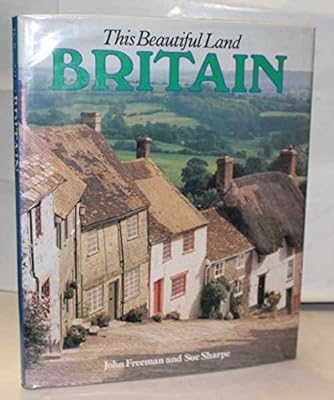 This Beautiful Land Britain