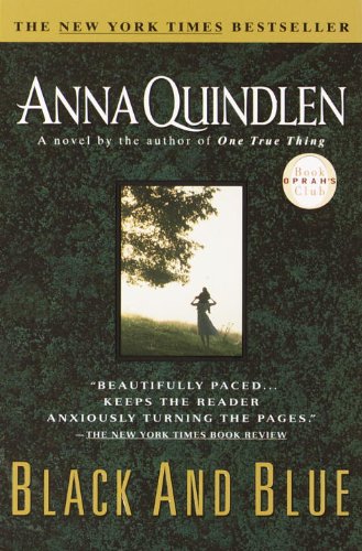 Black and Blue by Anna Quindlen