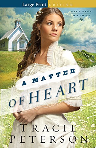 A Matter of Heart by Tracie Peterson