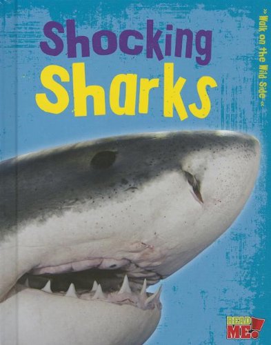 Shocking Sharks by Charlotte Guillain