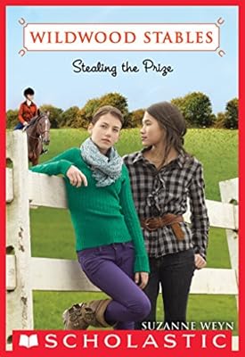 Wildwood Stables #5: Stealing the Prize