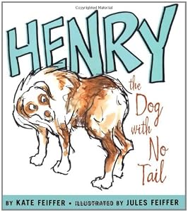 Henry the Dog with No Tail (Paula Wiseman Books)