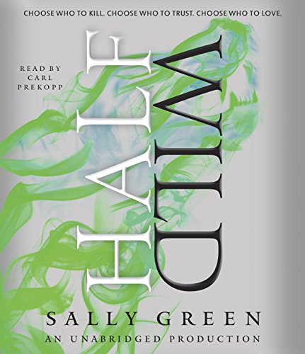 Half Wild by Sally Green