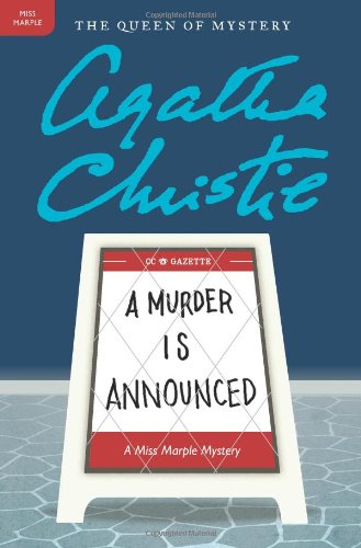 A Murder Is Announced: A Miss Marple Mystery by Agatha Christie
