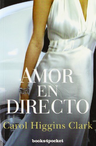 Amor en directo by Carol Higgins Clark
