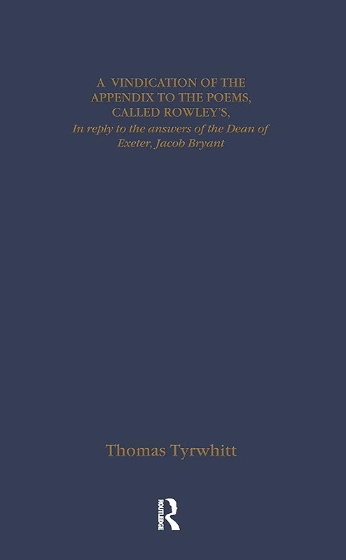 Thomas Chatterton: Early Sources and Responses by Various Authors